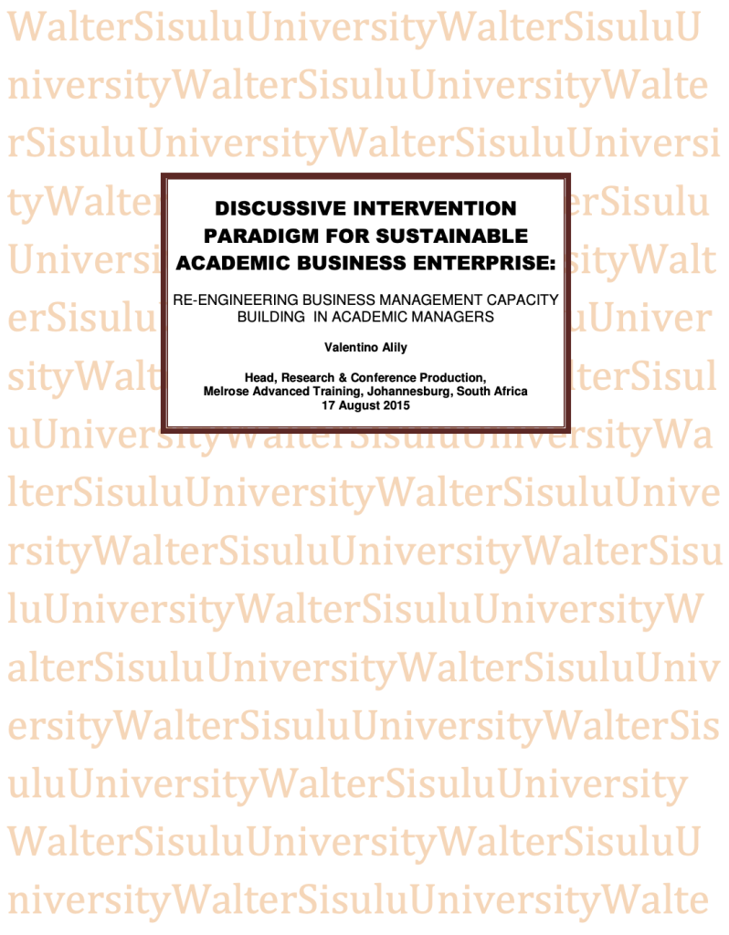 RE-ENGINEERING BUSINESS MANAGEMENT CAPACITY BUILDING IN ACADEMIC MANAGERS By Valentino Alily, PhD